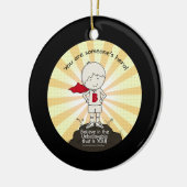 Iemand zijn held keramisch ornament (Links)