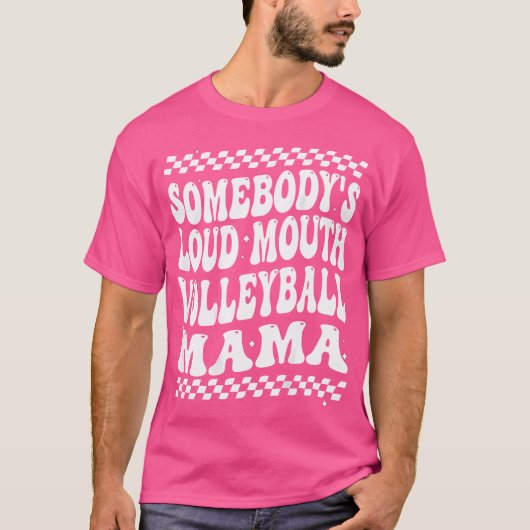 Iemands luide mond Volleybal Mama Mama Moeders T-shirt (Voorkant)