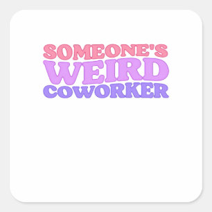 Iemands rare collega-klassieker vierkante sticker