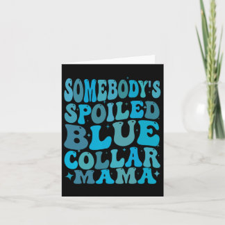 Iemands verwend blauwgekraagde moeder groovy moede kaart