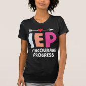 IEP I moedig onderwijsleraar Progress T-shirt (Voorkant)