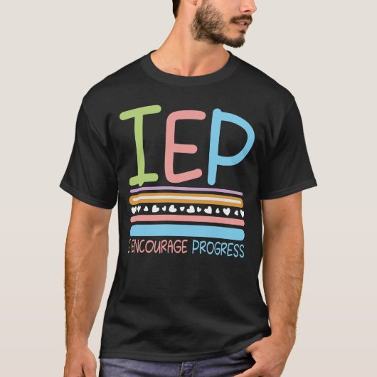 IEP I moedig vooruitgang aan T-shirt (Voorkant)