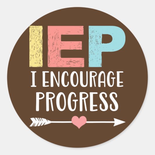 IEP I moedigt Progress Special Education School aa Ronde Sticker (Voorkant)