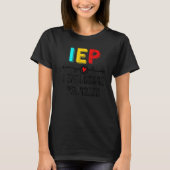 IEP I moedigt Progress Special Education School aa T-shirt (Voorkant)