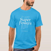 IEP's leveren uw SUPER POWERS T-shirt (Voorkant)