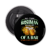 Ier Drink Beer St. Patrick's Day Button Flesopener (Voorkant)