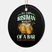 Ier drinkt bier St. Patrick's Day Keramisch Ornament (Links)