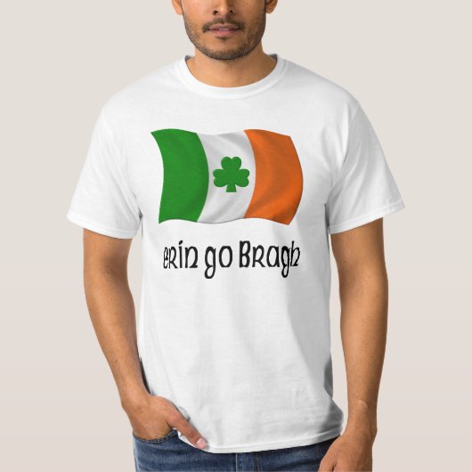 Ierland Forever Erin Go Bragh Iers Gezegde T-shirt (Voorkant)