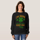 Ierland IK ben Iers Wij Doen Dat Keep Calm Ding Ni Trui (Voorkant volledig)