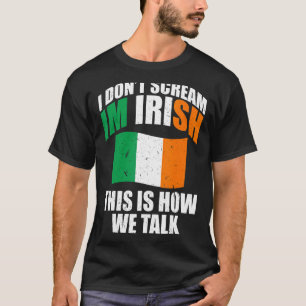 Ierland, ik ben niet bang dat ik Iers ben... zo mo T-shirt