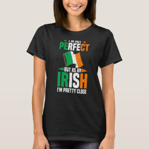 Ierland ik ben niet perfect, maar als Ier ben ik  T-shirt