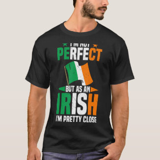Ierland ik ben niet perfect, maar als Ier ben ik  T-shirt