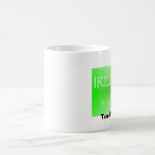 IERLAND IN MIJN HART, Tea in mijn mok! Koffiemok (Center)