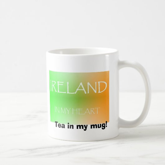 IERLAND IN MIJN HART, Tea in mijn mok! Koffiemok (Rechts)