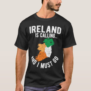 Ierland roept op en ik moet naar de Ierse vlag gaa T-shirt