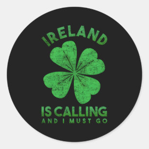Ierland roept op en ik moet naar Ierland gaan Ronde Sticker