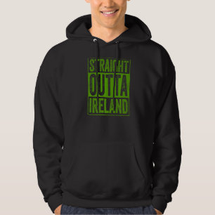 Ierland Souvenir Ireland Clothing Straight Outta I Hoodie
