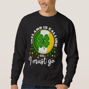Ierland Travel Ireland belt & ik moet gaan Trui
