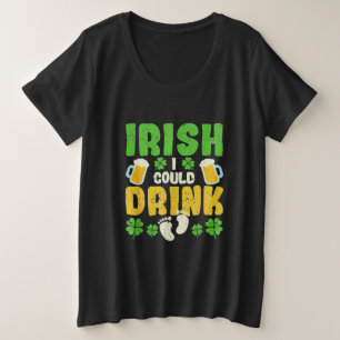 Iers dat ik de Zwangerschap kon Drinken St Patrick Grote Maat T-shirt