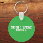 Iers dat ik werd Drink Sleutelhanger (Voorkant)