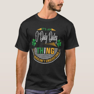 Iers - Het is een O'Daly-Daley ding T-shirt