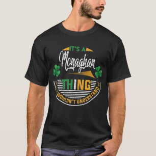 Iers - Het is iets van Monaghan T-shirt