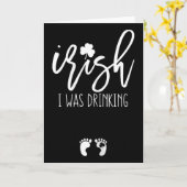 Iers Ik Drink Grappig St Patricks Day Zwanger Kaart (Gele Bloem)