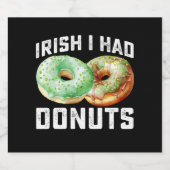Iers Ik had Donuts Lovers Grappig St Patrick's Day Bier Etiket (Enkel label)