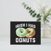 Iers Ik had Donuts Lovers Grappig St Patrick's Day Briefkaart (Staand voorkant)
