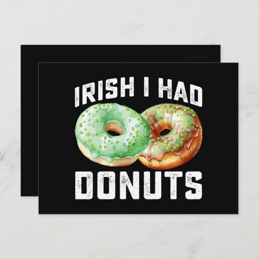 Iers Ik had Donuts Lovers Grappig St Patrick's Day Briefkaart (Voorkant / Achterkant)