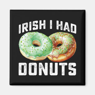 Iers Ik had Donuts Lovers Grappig St Patrick's Day Magneet