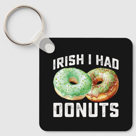 Iers Ik had Donuts Lovers Grappig St Patrick's Day Sleutelhanger (Voorkant)