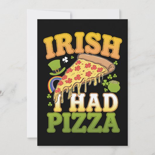Iers Ik Had Pizza Grappige St. Patrick's Dag Liefh Kaart (Voorkant)