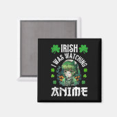 Iers ik keek Anime St Patrick's Day Anime Magneet (Voorkant / Achterkant)