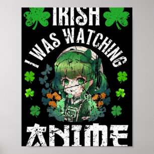 Iers ik keek Anime St Patrick's Day Anime Poster