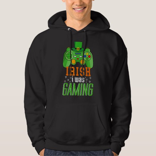 Iers ik speelde grappig St Patrick's Day Video Ga Hoodie (Voorkant)