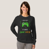 Iers ik speelde grappig St Patrick's Day Video Ga T-shirt (Voorkant volledig)