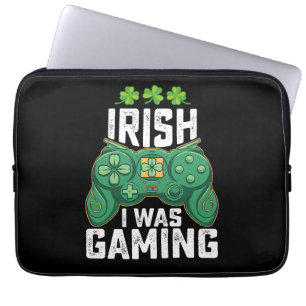 Iers Ik Was Gamen Gamer Games St. Patrick's Dag Laptop Sleeve