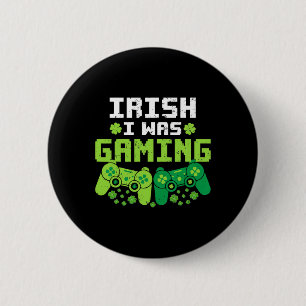Iers Ik Was Gamen Grappige St. Patrick's Dag Gamer Ronde Button 5,7 Cm