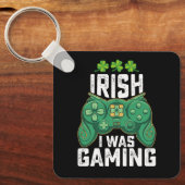 Iers Ik was gaming gamer games St Patrick's Day Sleutelhanger (Voorkant)