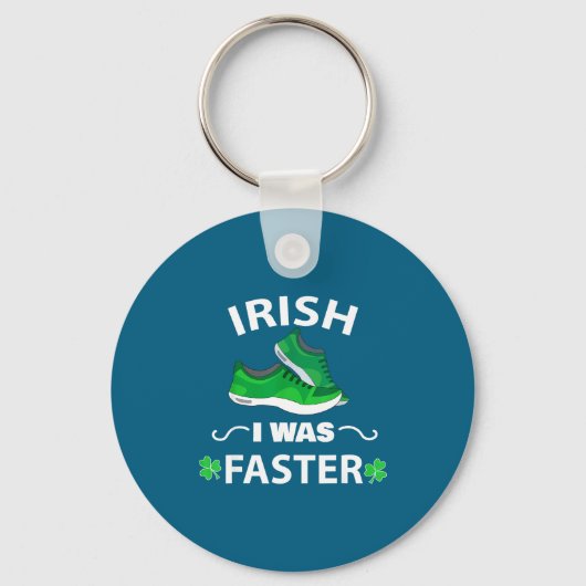 Iers Ik Was Sneller Grappig Hardlopen St. Patrick' Sleutelhanger (Voorkant)