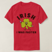 Iers Ik was sneller grappig hardlopen St Patricks T-shirt (Design voorkant)