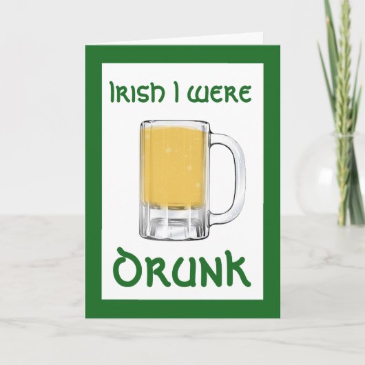 Iers Ik werd drink St. Patrick's Day Kaart (Voorkant)