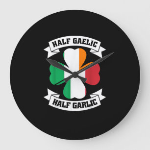 Iers Italiaans Half Gaelic Half Garlic Saint Patri Grote Klok