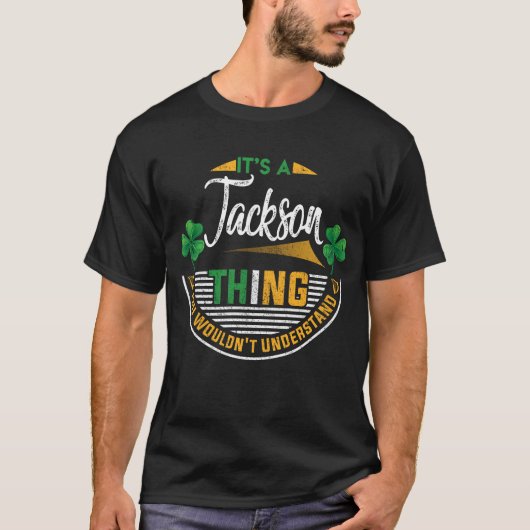 Iers - Jackson Dingen die je niet zou begrijpen T-shirt (Voorkant)