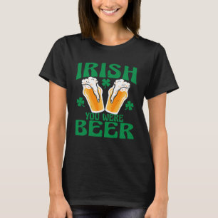 Iers Je Was Bier Gelukkig St Patrick s Dag 2023 Mi T-shirt