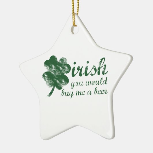 Iers je zou me een bier kopen keramisch ornament (Links)