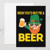 Iers Je zou me een biertje kopen St. Patrick's Day Kaart (Voorkant / Achterkant)