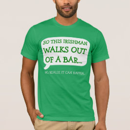 Iers man loopt uit de bar t-shirt