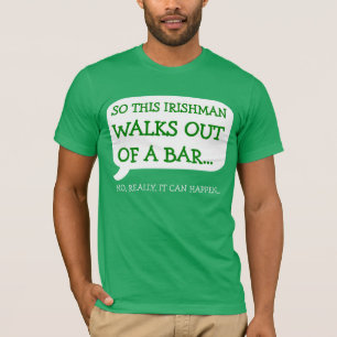 Iers man loopt uit de bar t-shirt